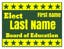 Picture of 18" x 24" - Yard Sign - School Board - 08